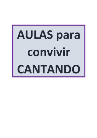 Imagen AULAS PARA CONVIVIR CANTANDO