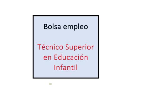 Imagen BOLSA DE EMPLEO DE TÉCNICO SUPERIOR EN EDUCACIÓN INFANTIL