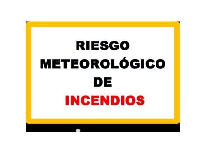 Imagen ALERTA POR RIESGO METEOROLÓGICO DE INCENDIOS FORESTALES