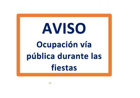 Imagen AVISO. Plazo solicitudes ocupación vía pública durante la celebración de las fiestas. 2006