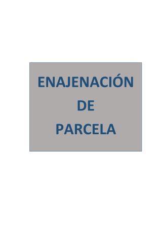 Imagen ENAJENACIÓN DE PARCELA