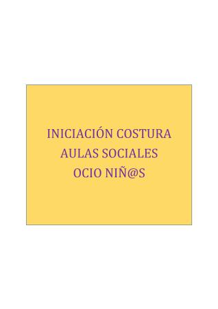 Imagen AULAS SOCIALES - COSTURA - OCIO INFANTIL