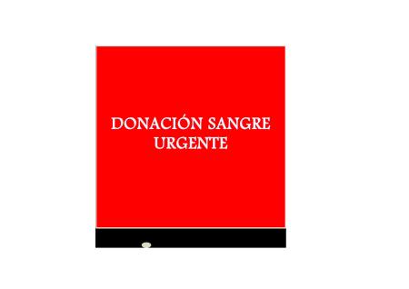 Imagen DONACIÓN SANGRE URGENTE